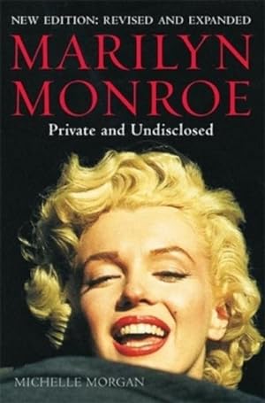 Bild des Verkufers fr Marilyn Monroe: Private and Undisclosed : New edition: revised and expanded zum Verkauf von AHA-BUCH GmbH