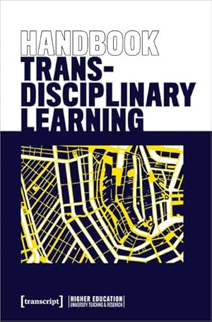 Immagine del venditore per Handbook Transdisciplinary Learning venduto da BuchWeltWeit Ludwig Meier e.K.