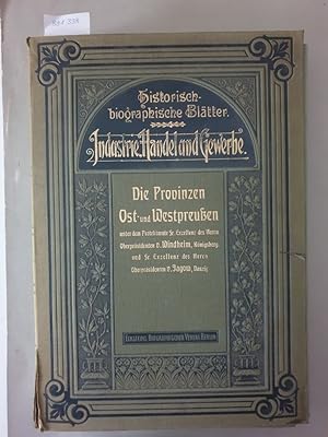 Imagen del vendedor de Die Provinzen Ost- und Westpreuen (Historisch-biographische Bltter) : a la venta por Versand-Antiquariat Konrad von Agris e.K.