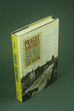 Seller image for Prague territories: national conflict and cultural innovation in Franz Kafka's fin de sicle. for sale by Steven Wolfe Books