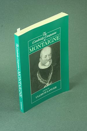 Bild des Verkufers fr The Cambridge companion to Montaigne - SOME MARKINGS. zum Verkauf von Steven Wolfe Books