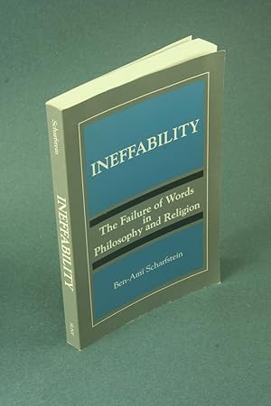 Imagen del vendedor de Ineffability: the failure of words in philosophy and religion. a la venta por Steven Wolfe Books