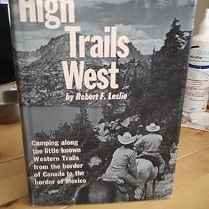 Bild des Verkufers fr High Trails West zum Verkauf von Quailcottage Books