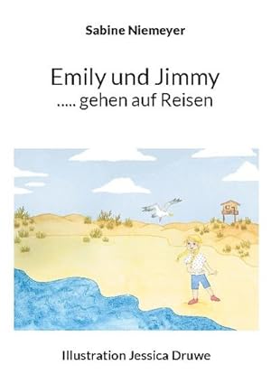 Bild des Verkufers fr Emily und Jimmy . gehen auf Reisen zum Verkauf von Smartbuy