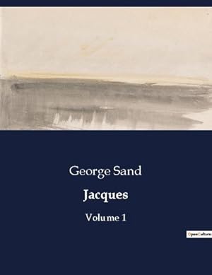 Image du vendeur pour Jacques : Volume 1 mis en vente par Smartbuy