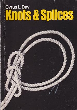 Seller image for KNOTS & SPLICES for sale by Jean-Louis Boglio Maritime Books