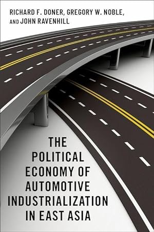 Seller image for The Political Economy of Automotive Industrialization in East Asia for sale by moluna