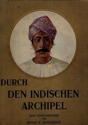 Bild des Verkufers fr Durch den indischen Archipel, Eine Knstlerfahrt, zum Verkauf von nika-books, art & crafts GbR