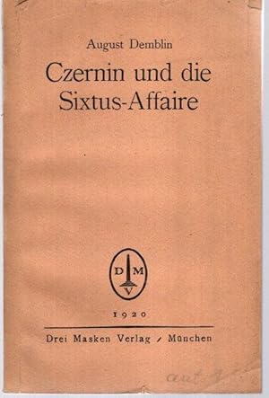 Image du vendeur pour Czernin und die Sixtus-Affaire, mis en vente par nika-books, art & crafts GbR