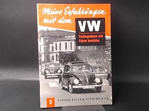 Meine Erfahrungen mit dem: VW (Export). Heft 3. Wir fragten 1000 Fahrer.