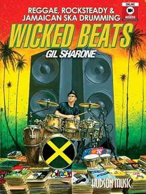 Seller image for Wicked Beats : Reggae, Rocksteady & Jamaican Ska Drumming for sale by GreatBookPrices