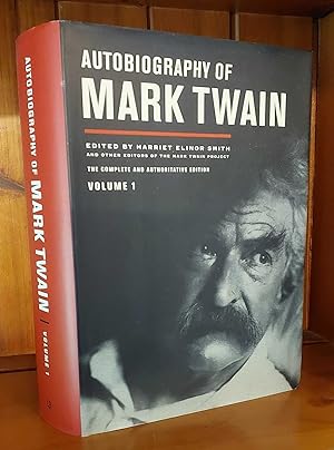 AUTOBIOGRAPHY OF MARK TWAIN Volume One