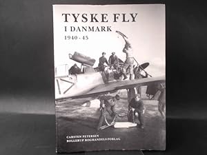 Tyske Fly I Danmark Bind I. 1940 - 45.