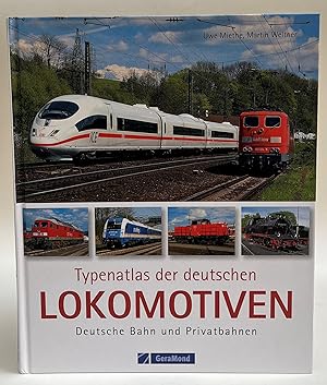 Bild des Verkufers fr Typenatlas der deutschen Lokomotiven. Deutsche Bahn und Privatbahnen zum Verkauf von Der Buchfreund
