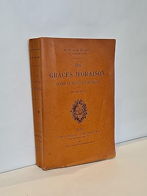 Seller image for Des grces d'oraison. Trait de thologie mystique. Deuxime dition. for sale by Librairie Pierre BRUNET