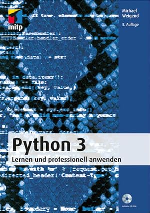 Immagine del venditore per Python 3 Lernen und professionell anwenden venduto da Berliner Bchertisch eG