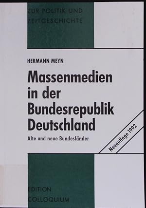 Imagen del vendedor de Massenmedien in der Bundesrepublik Deutschland. Alte und neue Bundeslnder. a la venta por Antiquariat Bookfarm