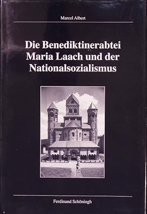 Seller image for Die Benediktinerabtei Maria Laach und der Nationalsozialismus. for sale by Antiquariat Bookfarm