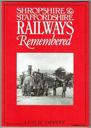 Shropshire & Staffordshire Railways Remembered