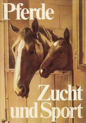 Bild des Verkufers fr Pferdezucht und -sport Grundwissen zum Verkauf von Leipziger Antiquariat