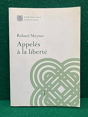 Seller image for Appels  la libert. Coll.  Rhtorique smitique , 5 for sale by Librairie Pierre BRUNET