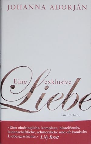 Seller image for Eine exklusive Liebe. for sale by Antiquariat Bookfarm