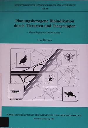 Bild des Verkufers fr Planungsbezogene Bioindikation durch Tierarten und Tiergruppen. zum Verkauf von Antiquariat Bookfarm