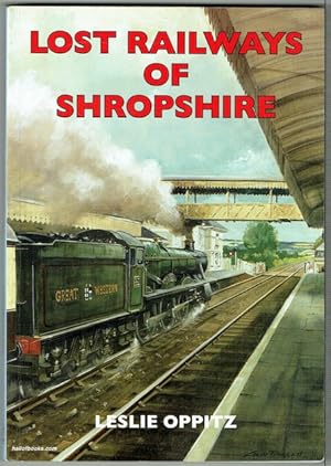 Lost Railways Of Shropshire