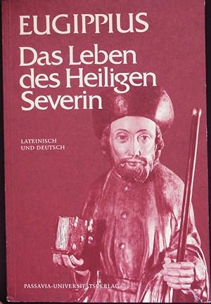 Seller image for Das Leben des Heiligen Severin. for sale by Antiquariat Bookfarm