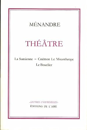 Seller image for Thatre : La Samienne - Cnmon le Misanthrope - Le Bouclier for sale by Librairie Le Valentin, Lausanne