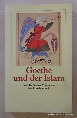 Seller image for Goethe und der Islam. Herausgegeben u. mit einem Nachwort versehen von Peter Anton von Arnim. Frankfurt, Insel, 2001. Kl.-8vo. 527 S. Or.-Kart. (Insel Taschenbuch, 2650). (ISBN 3458343504). - Originalausgabe. - Zarte Randanstreichungen mit Bleistift. for sale by Jrgen Patzer