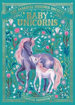 Seller image for The Magical Unicorn Society: Baby Unicorns for sale by Rheinberg-Buch Andreas Meier eK