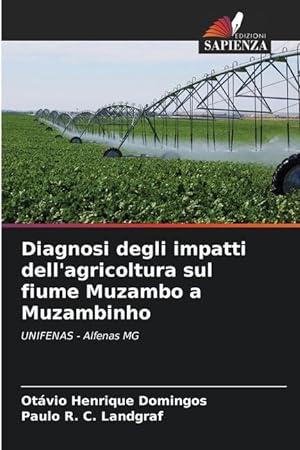 Seller image for Diagnosi degli impatti dell agricoltura sul fiume Muzambo a Muzambinho for sale by moluna