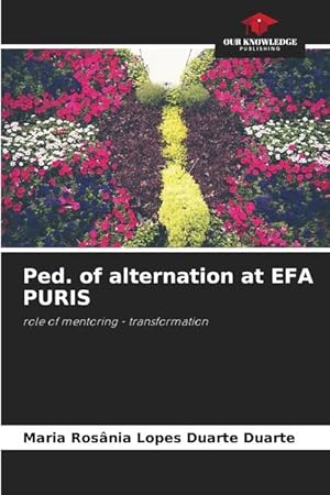 Bild des Verkufers fr Ped. of alternation at EFA PURIS zum Verkauf von moluna