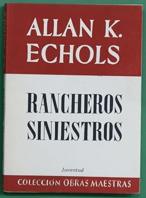 Imagen del vendedor de Rancheros siniestros Novela a la venta por Librera Alonso Quijano