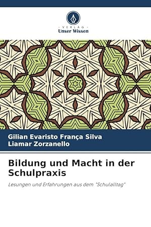 Bild des Verkufers fr Bildung und Macht in der Schulpraxis zum Verkauf von moluna