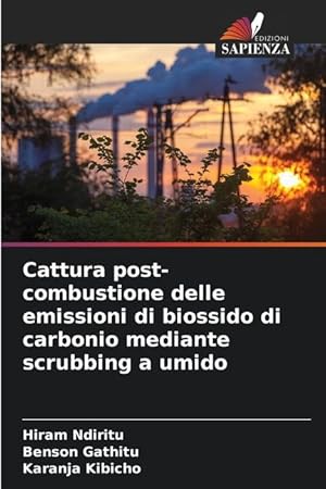 Seller image for Cattura post-combustione delle emissioni di biossido di carbonio mediante scrubbing a umido for sale by moluna