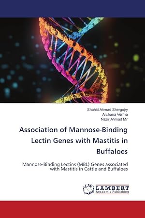 Image du vendeur pour Association of Mannose-Binding Lectin Genes with Mastitis in Buffaloes mis en vente par moluna