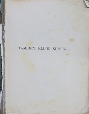 Imagen del vendedor de Tambin ellos sirven novela a la venta por Librera Alonso Quijano