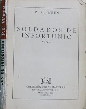Imagen del vendedor de Soldados de infortunio novela a la venta por Librera Alonso Quijano
