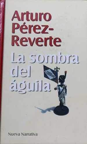 Imagen del vendedor de La sombra del águila a la venta por Librería Alonso Quijano
