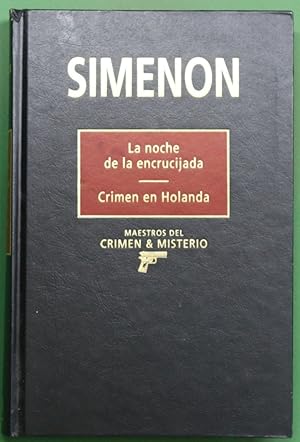 Bild des Verkufers fr La noche de la encrucijada Crimen en Holanda zum Verkauf von Librera Alonso Quijano