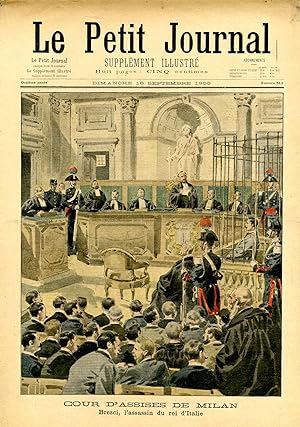"LE PETIT JOURNAL N°513 du 16/9/1900" COUR D'ASSISES DE MILAN : Bresci, l'assassin du roi d'Itali...