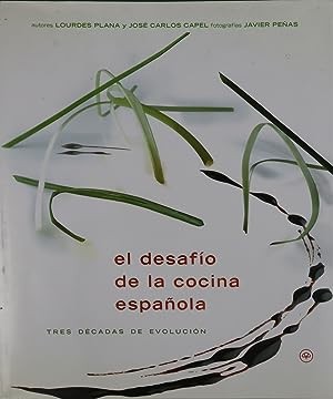 Imagen del vendedor de El desafo de la cocina espaola. Tres dcadas de evolucin a la venta por Librera Vobiscum