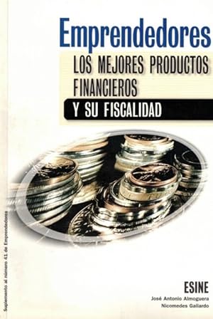 Imagen del vendedor de EMPRENDEDORES. LOS MEJORES PRODUCTOS FINANCIEROS Y SU FISCALIDAD a la venta por Librera Vobiscum