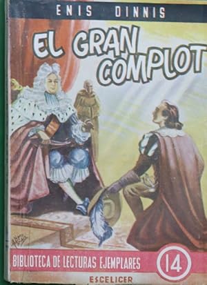 Image du vendeur pour El gran complot mis en vente par Librera Alonso Quijano