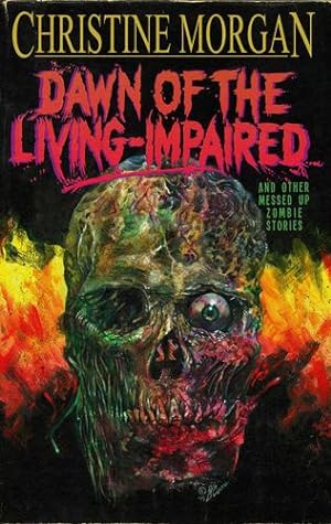 Bild des Verkufers fr Dawn of the Living Impaired: And Other Messed-Up Zombie Stories [Soft Cover ] zum Verkauf von booksXpress