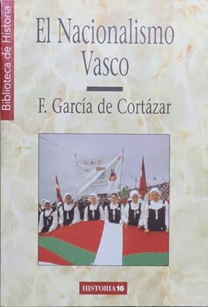 Imagen del vendedor de El nacionalismo vasco a la venta por Librera Alonso Quijano