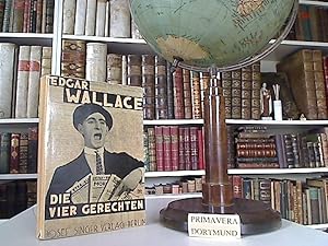 Die vier Gerechten. Roman. [Einzig berecht. deutsche Übertr. von Clarisse Meittner]