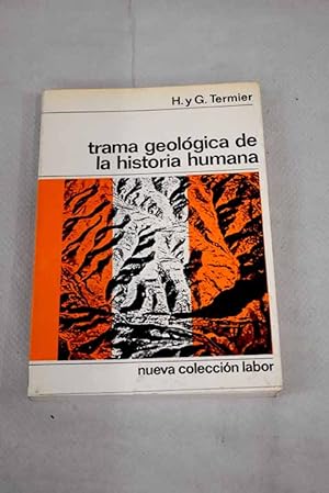 Trama geológica de la historia humana